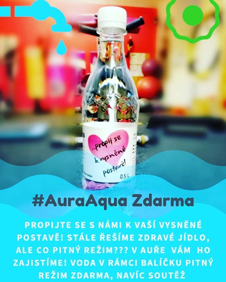 aura aqua pitny - Nabito na červen: voda zdarma v akci Pitný režim a soutěž o měsíc cvičení #auraaqua